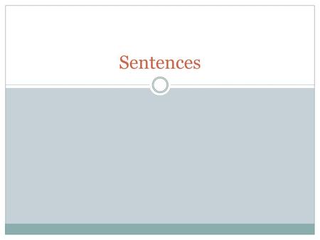 Sentences.