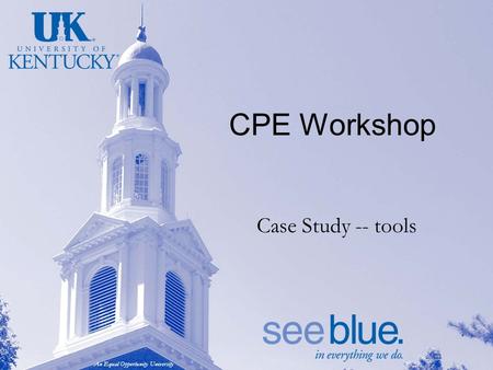 An Equal Opportunity University CPE Workshop Case Study -- tools.