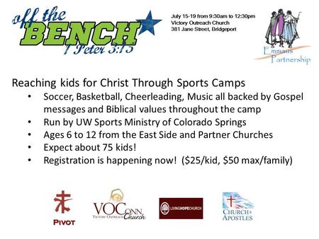 Reaching kids for Christ Through Sports Camps Soccer, Basketball, Cheerleading, Music all backed by Gospel messages and Biblical values throughout the.