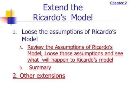 Extend the Ricardo’s Model
