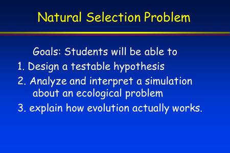 Natural Selection Problem