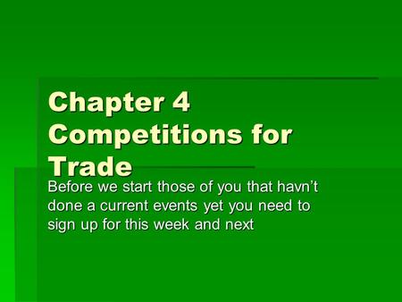 Chapter 4 Competitions for Trade