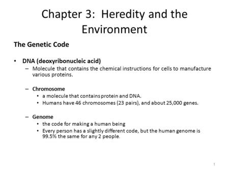 Chapter 3: Heredity and the Environment