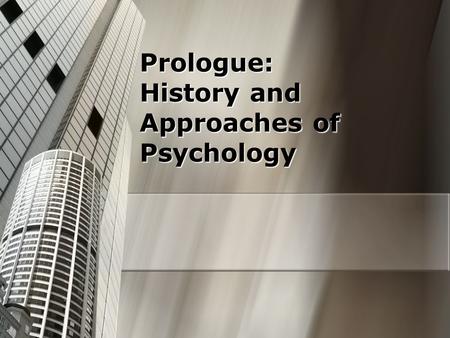 Prologue: History and Approaches of Psychology. Crash Course Intro (10.54 mins)  ?v=vo4pMVb0R6M