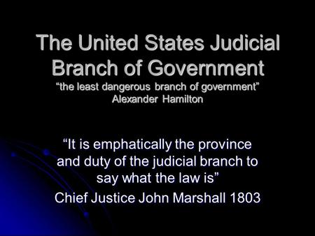 Chief Justice John Marshall 1803