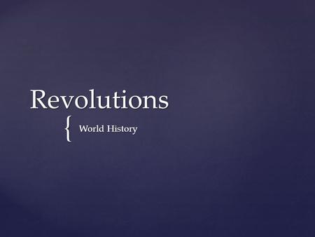 { Revolutions World History World History.  1763- after an American Indian uprising the British barred colonists from settling west of the Appalachians.