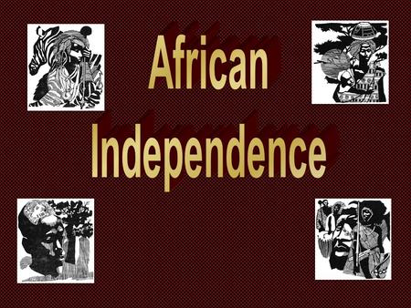 By 1900 only 2 African Nations remained independent... Ethiopia Liberia.