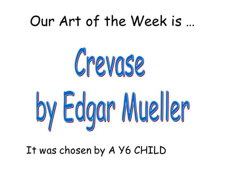 Our Art of the Week is … It was chosen by A Y6 CHILD.