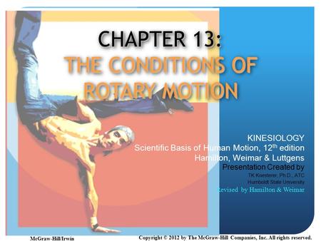 CHAPTER 13: THE CONDITIONS OF ROTARY MOTION
