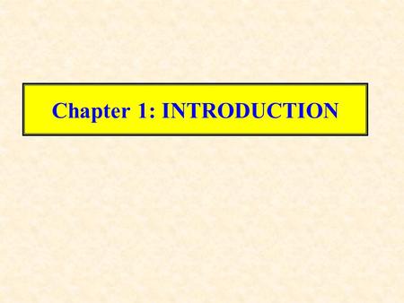 Chapter 1: INTRODUCTION. Physics: branch of physical science that deals with energy, matter, space and time. Developed from effort to explain the behavior.
