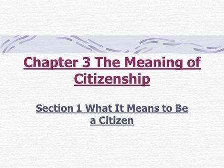 Chapter 3 The Meaning of Citizenship