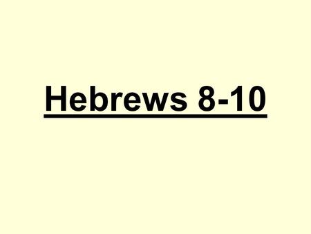 Hebrews 8-10. Paul assumes that we know about animal sacrifice, the three different feasts, and the tabernacle! Hebrews 8:3 “The Ordinance of Sacrifice.