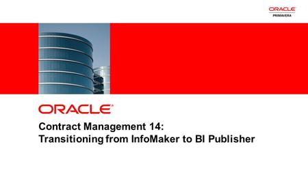 1Copyright © 2012, Oracle and/or its affiliates. All rights reserved. Insert Information Protection Policy Classification from Slide 8 Contract Management.