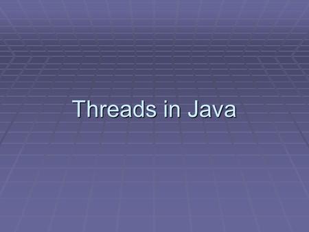Threads in Java. History  Process is a program in execution  Has stack/heap memory  Has a program counter  Multiuser operating systems since the sixties.
