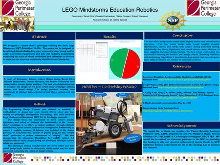 We would like to thank our mentors Dr. Valerie Bennett, Assistant Professor GPC CSME Department and Ms. Margaret Major, Project Director GPC PSLSAMP &