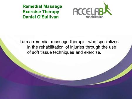 Remedial Massage Exercise Therapy Daniel O’Sullivan