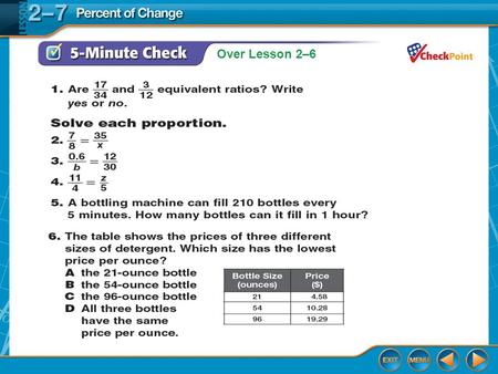 Over Lesson 2–6. Then/Now You solved proportions. Find the percent of change. Solve problems involving percent of change.