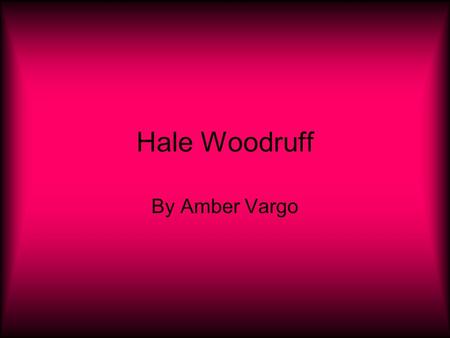 Hale Woodruff By Amber Vargo. Facts Woodruff was born on August 26, 1900, in Cairo, Illinois, to George and Augustin Woodruff. His father died while he.