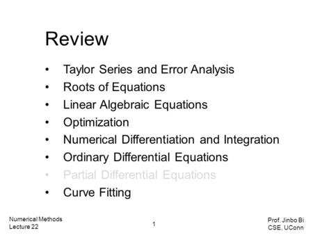 Review Taylor Series and Error Analysis Roots of Equations