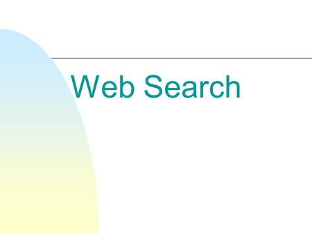 Web Search. Structure of the Web n The Web is a complex network (graph) of nodes & links that has the appearance of a self-organizing structure  The.