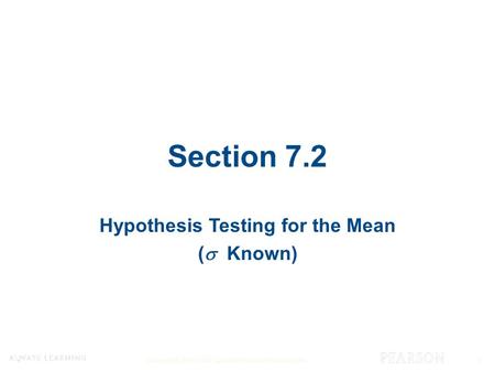 Hypothesis Testing for the Mean ( Known)