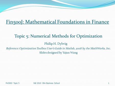 Fin500J: Mathematical Foundations in Finance