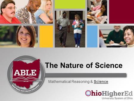 The Nature of Science Mathematical Reasoning & Science.