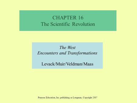 I. The Discoveries and Achievements of the Scientific Revolution