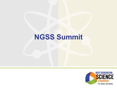 NGSS Summit. Innovations of the NGSS Innovations in the NGSS 1.Three-Dimensional Learning 2.Students Engaging in Phenomena and Designed Solutions 3.Engineering.