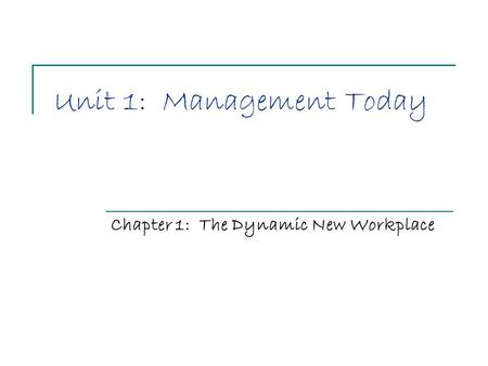 Unit 1: Management Today