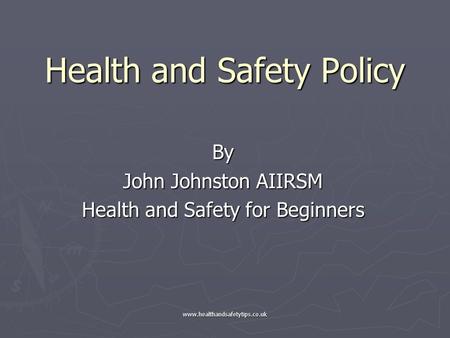 Health and Safety Policy