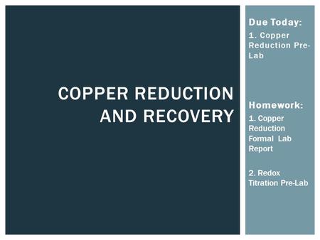 Copper Reduction and Recovery