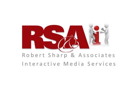 Robert Sharp & Associates Interactive Media Services.