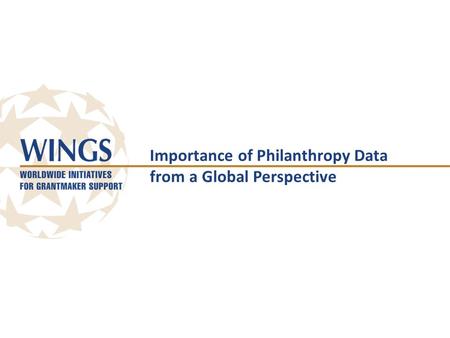 Importance of Philanthropy Data from a Global Perspective.