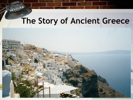The Story of Ancient Greece. Geography of Greece Greece is a small country in Europe. Greece is near the Mediterranean Sea. The main part of Greece in.