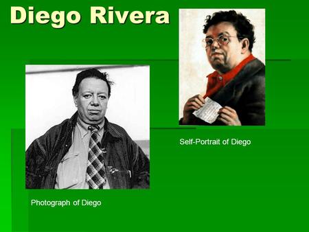 Diego Rivera Photograph of Diego Self-Portrait of Diego.