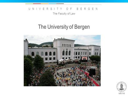 The University of Bergen