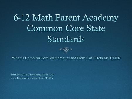 Why Common Core State Standards for Mathematics?