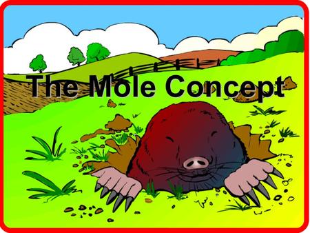 The Mole Concept. Relative Mass The relative mass of an object is the mass of that object as a multiple of some other object’s mass. In the example, the.