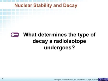 Nuclear Stability and Decay