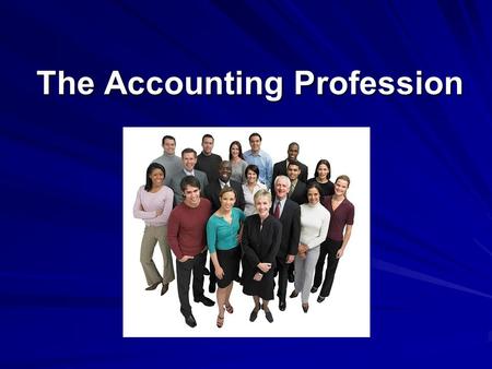 The Accounting Profession. Designation Organization Job Emphasis Chartered Accountant Canadian Institute Public Accounting (CA) of Chartered Accountants.