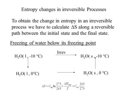 Entropy changes in irreversible Processes