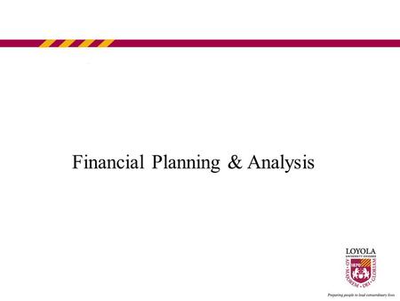 Financial Planning & Analysis. Department Overview The principal functions of the Financial Planning & Analysis department: Annual budget Budget-to-Actual.