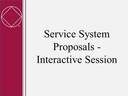  Service System Proposals - Interactive Session.