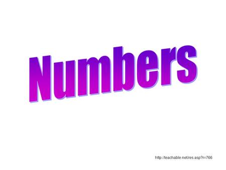 Numbers http://teachable.net/res.asp?r=766.