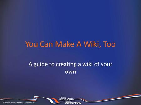You Can Make A Wiki, Too A guide to creating a wiki of your own.