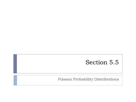 Poisson Probability Distributions