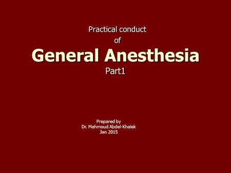 General Anesthesia Part1