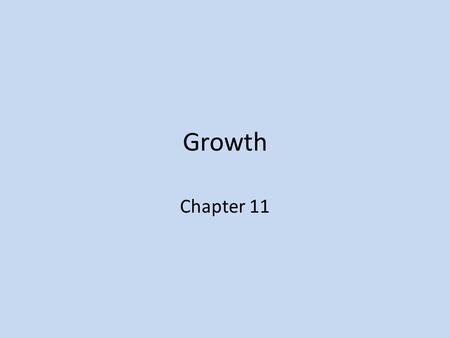 Growth Chapter 11.