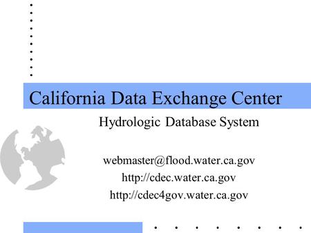 California Data Exchange Center Hydrologic Database System